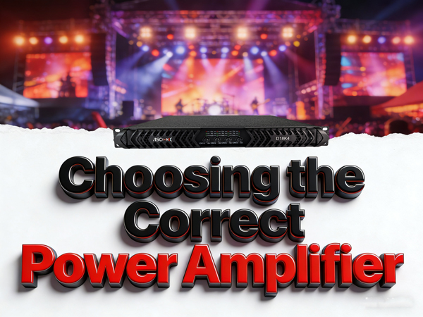 Choosing The Correct Power Amplifier for Audio Speakers: A Comprehensive Guide
